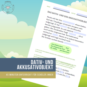 Das Dativ- und Akkusativobjekt
