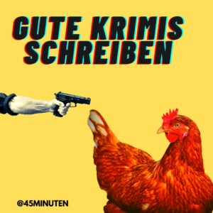 Wie schreibe ich einen Krimi?