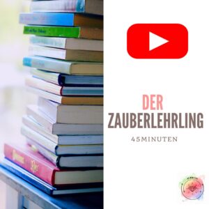Der Zauberlehrling (Johann Wolfgang v. Goethe)