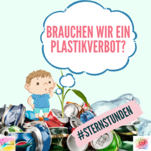 Brauchen wir ein Plastikverbot?