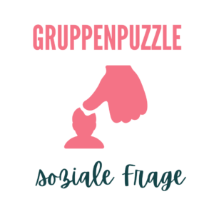 Gruppenpuzzle: Soziale Frage