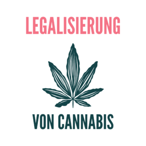 Legalisierung von Cannabis