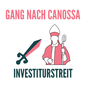 Europa im Mittelalter: Investiturstreit