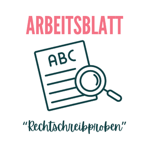 Arbeits- und Lösungsblatt zum Lernvideo „Rechtschreibproben anwenden“