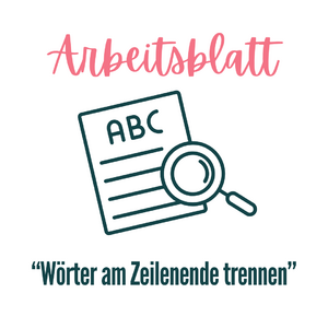 Arbeits- und Lösungsblatt zum Lernvideo „Wörter am Zeilenende trennen“