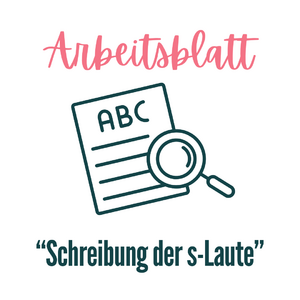 Arbeits- und Lösungsblatt zum Lernvideo „Schreibung von s-Lauten“