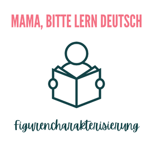 Der Çay spült die Last meiner Seele weg - eine Figurencharakterisierung verfassen