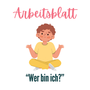 Arbeits- und Lösungsblatt zum Lernvideo „Wer bin ich?“