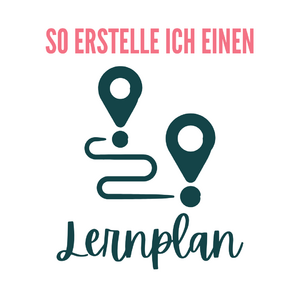So erstelle ich einen Lernplan