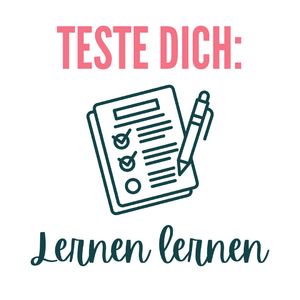 Teste dich: Lernen lernen