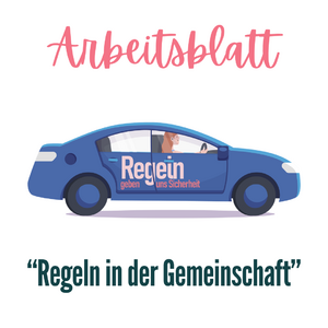 Arbeits- und Lösungsblatt zum Lernvideo „Regeln in der Gemeinschaft“