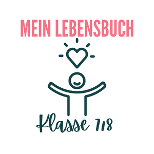 Mein Lebensbuch - Klasse 7 & 8